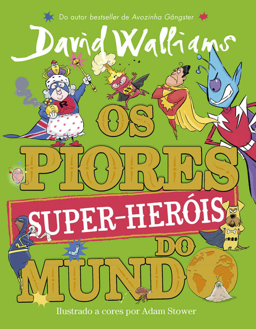 Os Piores Super-Heróis do Mundo